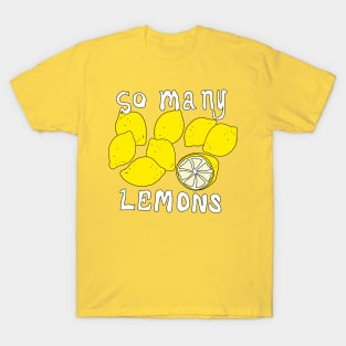 So many lemons. T-Shirt